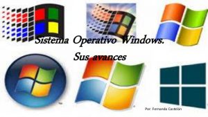 Características del Sistema Operativo Windows